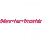 Guirlande lettres fuchsia "Vive les Mariés"